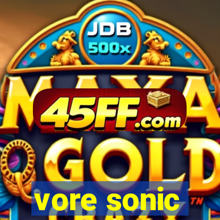 vore sonic